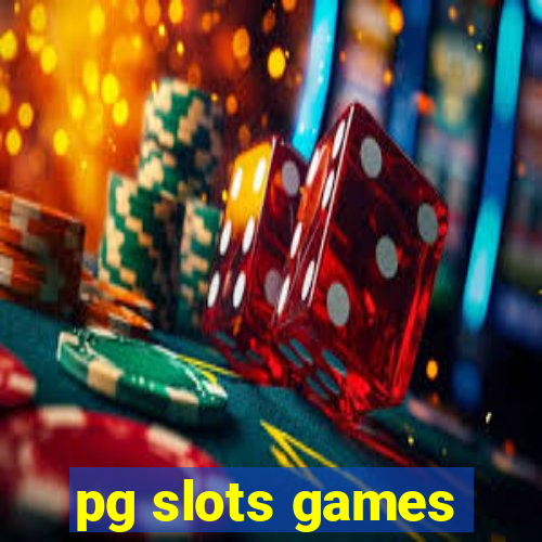 pg slots games